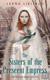 The Sisters Of The Crescent Empress