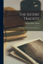 The Sisters' Tragedy : With Other Poems,