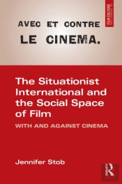 The Situationist International And The Social Space Of Film