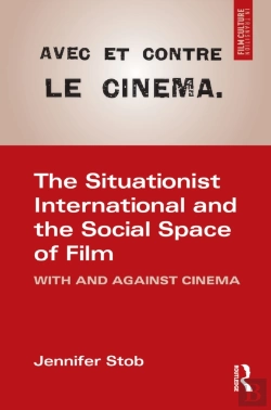 Bertrand.pt - The Situationist International And The Social Space Of Film