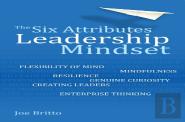 The Six Attributes Of A Leadership Mindset