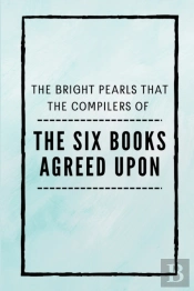The Six Books Agreed Upon