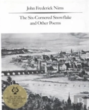 The Six-Cornered Snowflake And Other Poems