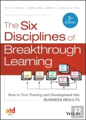 The Six Disciplines Of Breakthrough Learning