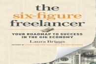 The Six-Figure Freelancer