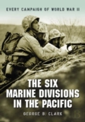 The Six Marine Divisions In The Pacific