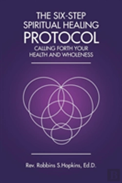 Bertrand.pt - The Six-Step Spiritual Healing Protocol
