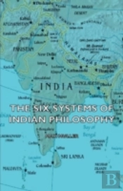 The Six Systems Of Indian Philosophy