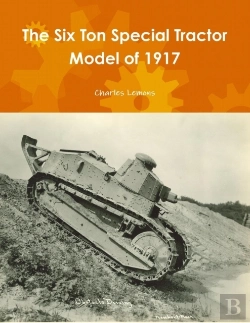 Bertrand.pt - The Six Ton Special Tractor Model Of 1917