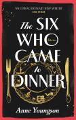The Six Who Came To Dinner