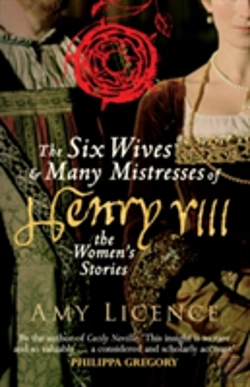 Bertrand.pt - The Six Wives & Many Mistresses Of Henry Viii
