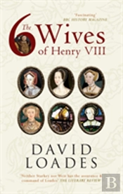 The Six Wives Of Henry Viii