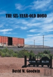 The Six-Year-Old Hobo