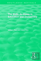 The Sixth: An Essay In Education And Democracy