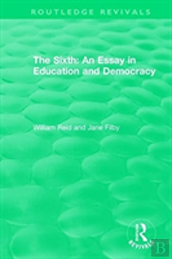 Bertrand.pt - The Sixth: An Essay In Education And Democracy
