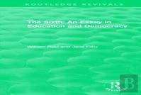 The Sixth: An Essay In Education And Democracy