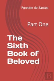 The Sixth Book Of Beloved
