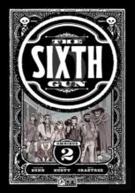The Sixth Gun Omnibus Vol. 2