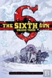 The Sixth Gun Vol. 3