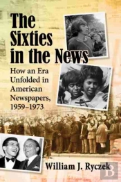 The Sixties In The News