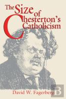 The Size Of Chesterton'S Catholicism