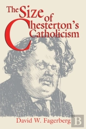 The Size Of Chesterton'S Catholicism