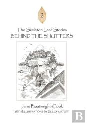 The Skeleton Leaf Stories: Behind The Sh