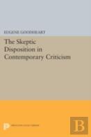 The Skeptic Disposition In Contemporary Criticism