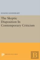 The Skeptic Disposition In Contemporary Criticism