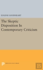 The Skeptic Disposition In Contemporary Criticism