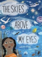 The Skies Above My Eyes