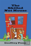 The Skilled Nut House