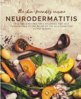 The Skin-Friendly Cuisine - Neurodermatitis