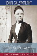 The Skin Game (Esprios Classics)