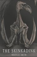 The Skinkadink