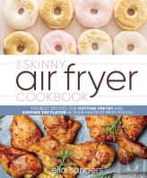 The Skinny Air Fryer Cookbook