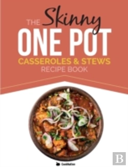 Bertrand.pt - The Skinny One Pot, Casseroles & Stews R