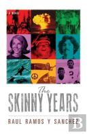 The Skinny Years