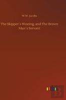 The Skipper S Wooing, And The Brown Man S Servant