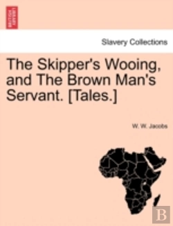 Bertrand.pt - The Skipper'S Wooing, And The Brown Man'