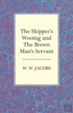 Bertrand.pt - The Skipper'S Wooing And The Brown Man'S Servant