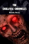 The Skullface Chronicles
