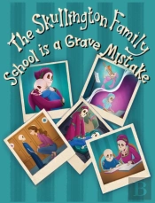 The Skullington Family School Is A Grave