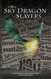The Sky Dragon Slayers