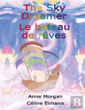 The Sky Dreamer / Le Bateau De Reves
