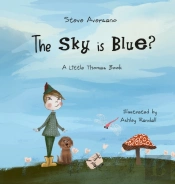 The Sky Is Blue  : A Little Thomas Book
