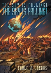 The Sky Is Falling! The Sky Is Falling!