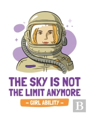 The Sky Is Not The Limit Anymore Girl Ability