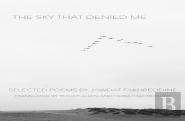 The Sky That Denied Me