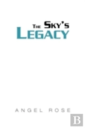 The Sky'S Legacy